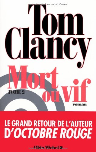 Livre ISBN 222622985X Mort ou vif # 2 (Tom Clancy)