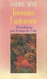 Livre ISBN 2227340673 Inventer l'automne: 20 méditations pour le temps du troisième âge