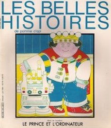 Livre ISBN 2227711043 Les belles histoires de pomme d'api : Le prince et l'ordinateur (Claude Clément)