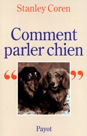 Livre ISBN 222889415X Comment parler chien (Stanley Coren)