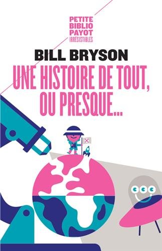 Livre ISBN 2228906557 Une histoire de tout ou presque (Bill Bryson)