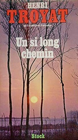 Livre ISBN  Un si long chemin (Henri Troyat)