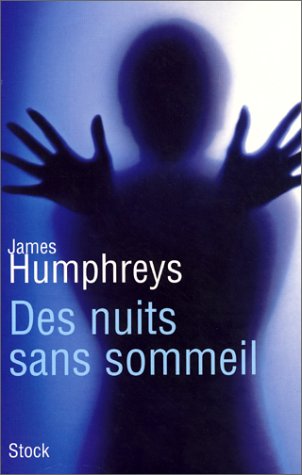 Des nuits dans sommeil - James Humphreys