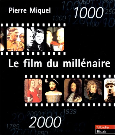 Livre ISBN 223502226X Le film du millénaire (1000-2000) (Pierre Miquel)