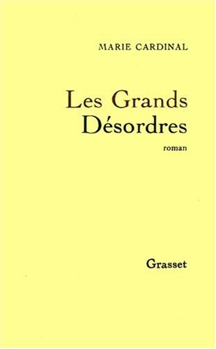 Livre ISBN 2246399211 Les grands désordres (Marie Cardinal)