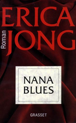 Livre ISBN 2246437318 Nana Blues (Erica Jong)