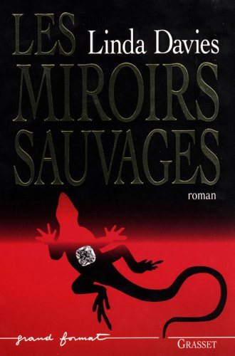 Les miroirs sauvages - Lindsey Davies
