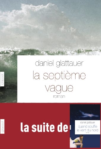 La septième vague - Daniel Glattauer