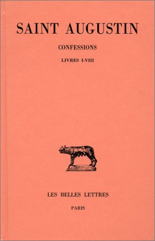 Livre ISBN 2251012095 Saint Augustin : Confessions (Livres I-VIII)