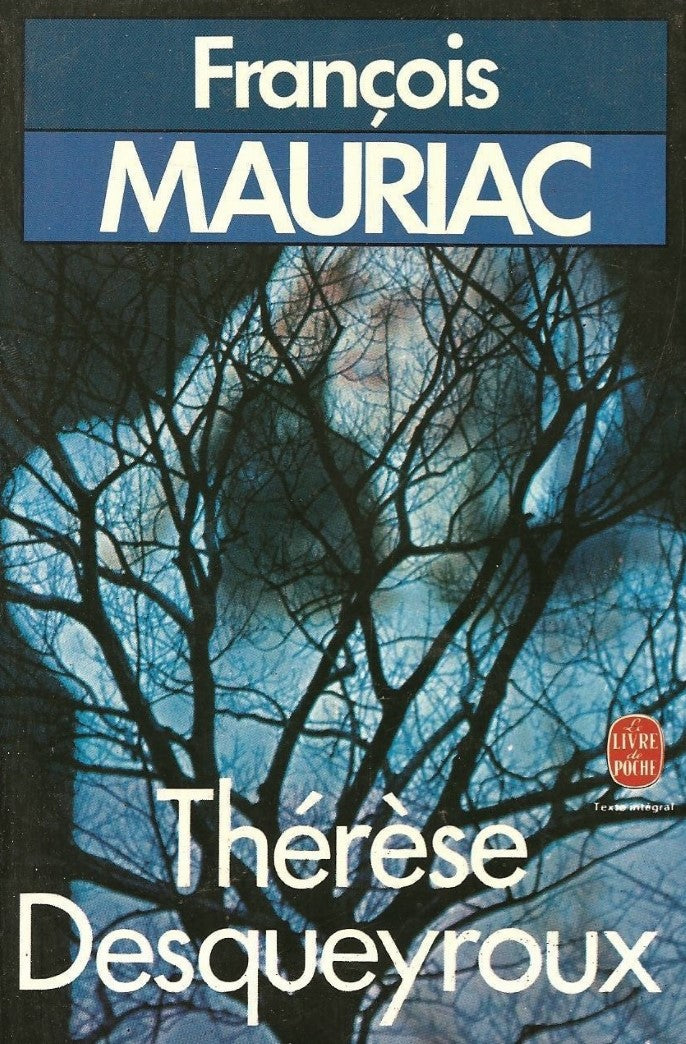 Thérèse Desqueyroux - François Mauriac