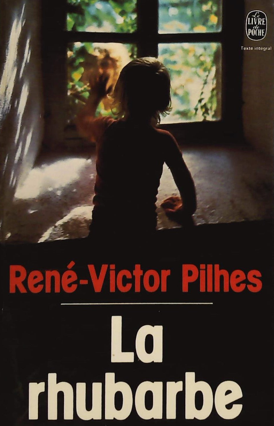 Livre ISBN 2253015660 La rhubarbe (René-Victor Pilhes)