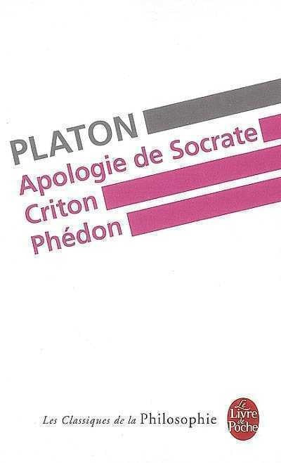 Les classiques de la philosophie : Apologie de Socrate-Criton-Phedon - Platon