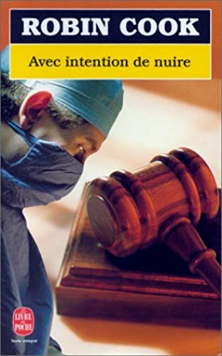 Avec intention de nuire - Robin Cook