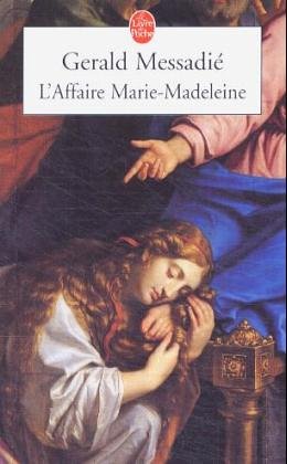 Livre ISBN 2253109924 L'affaire Marie-Madeleine (Gérald Messandre)