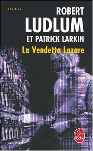 Livre ISBN 2253122939 La Vendetta Lazare (Robert Ludlum)