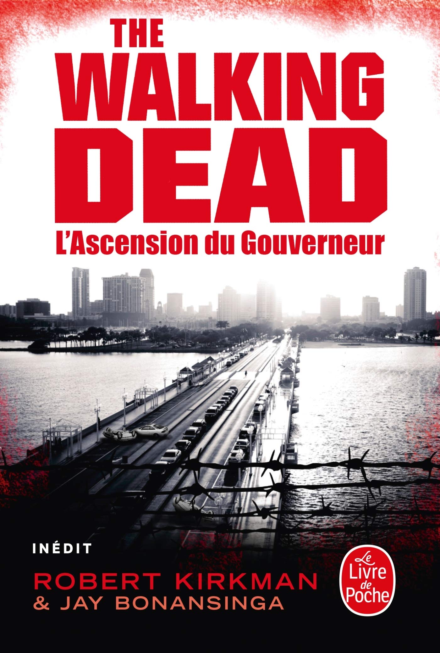 Livre ISBN 2253134821 The Walking Dead (FR) # 1 : L'ascension du gouverneur (Robert Kirkman)