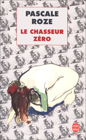 Livre ISBN 2253144207 La chasseur zéro (Pascale Roze)