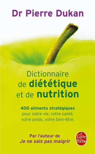 Livre ISBN 2253165670 Dictionnaire de diététique et de nutrition (Dr Pierre Dunkan)