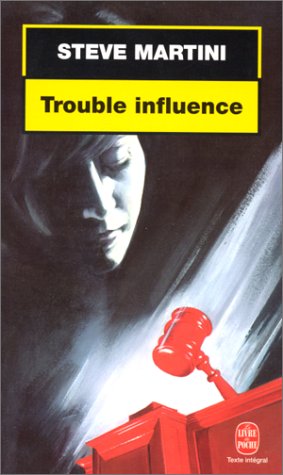 Livre ISBN 2253171107 Trouble influence (Steve Martini)