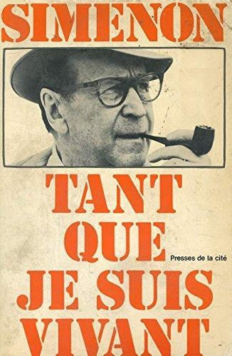 Livre ISBN 2258003636 Tant que je suis vivant (Georges Simenon)