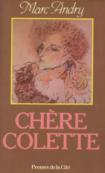 Livre ISBN 2258012554 Chère Colette (Marc Andry)