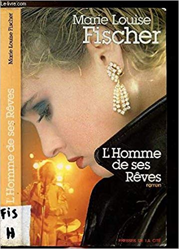 Livre ISBN 2258013402 L'homme de ses rêve (Marie-Louise Fischer)