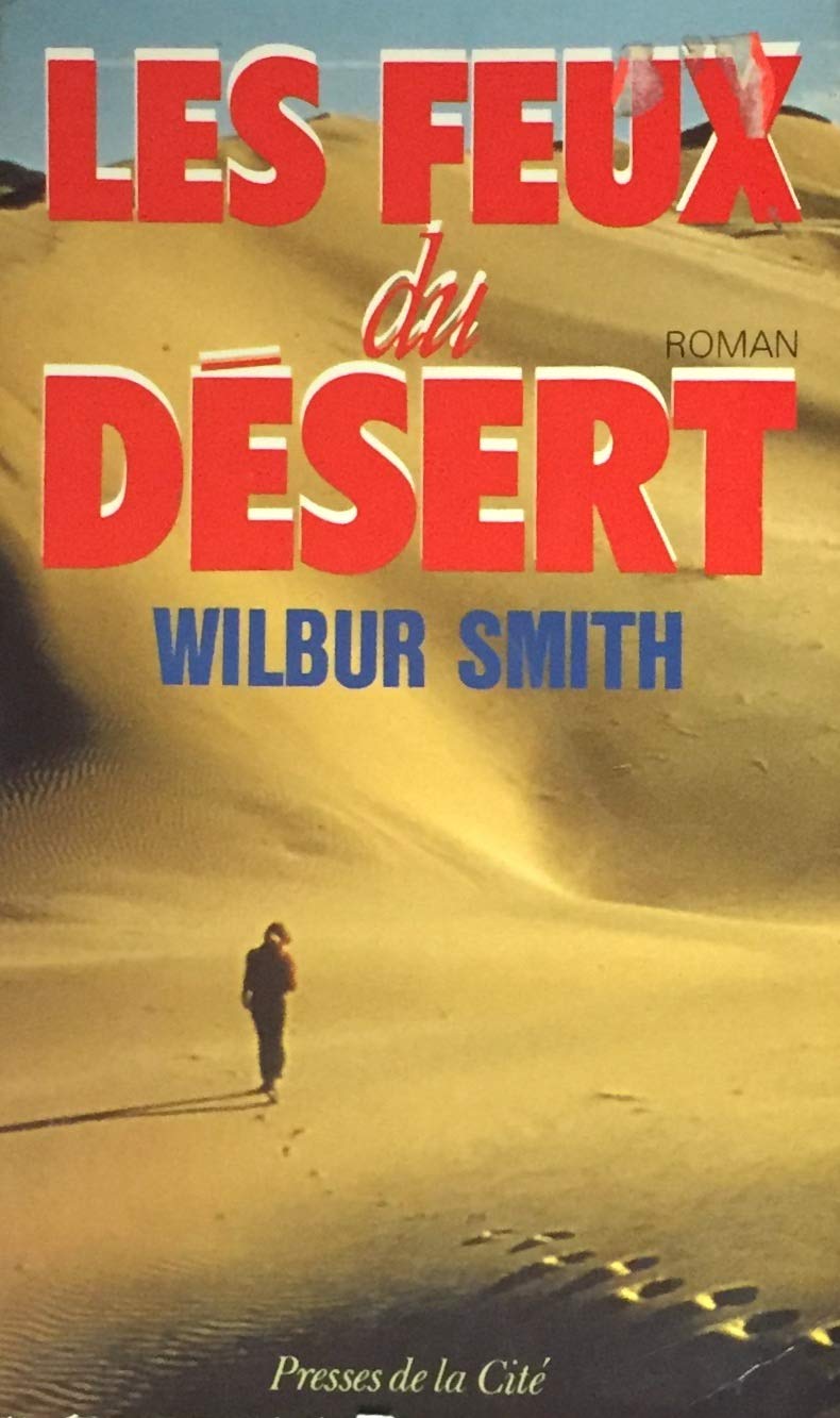 Livre ISBN 2258017580 Les feux du désert (Wilbur Smith)