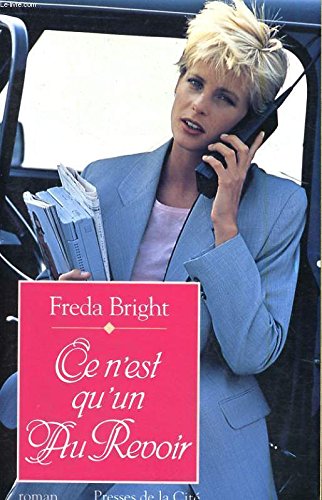 Livre ISBN 2258036909 Ce n'est qu'un au revoir (Freda Bright)
