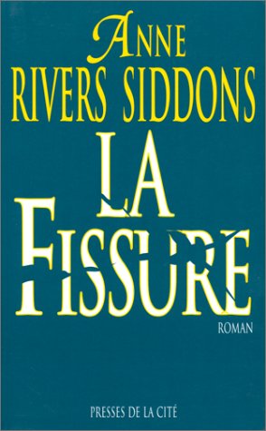 Livre ISBN 2258045754 La fissure (Anne Rivers Siddons)