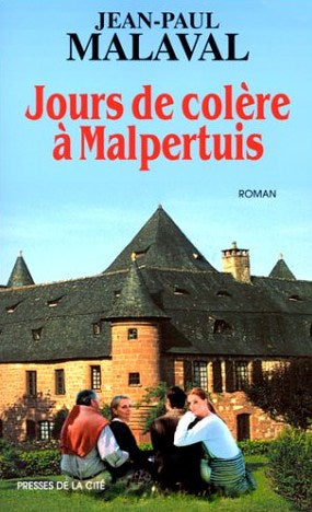 Livre ISBN 2258055288 Jours de colère à Malpertuis (Jean-Paul Malaval)