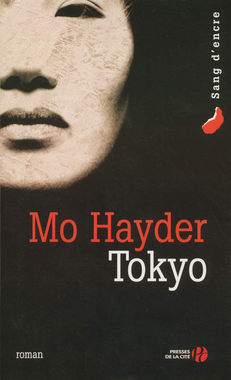 Sang d'encre : Tokyo - Mo Hayder