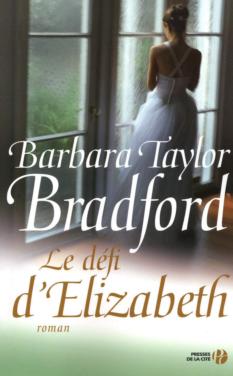 Livre ISBN 225807102X Le défi d'Elizabeth (Barbara Taylor Bradford)