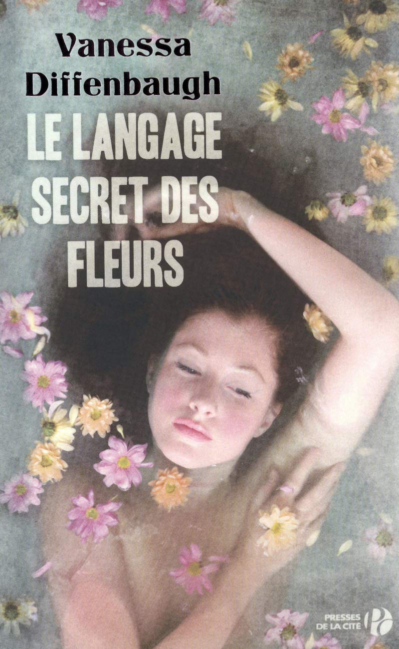 Le langage secret des fleurs - Vanessa Diffenbaugh