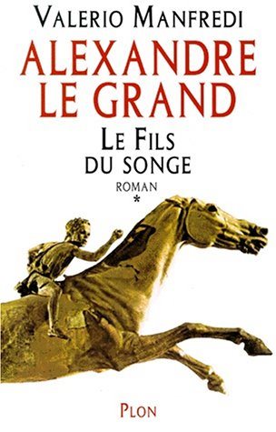 Livre ISBN 2259190308 Alexandre Le Grand # 1 : Le fils du songe (Valerio Manfredi)