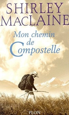 Livre ISBN 2259193749 Mon chemin de Compostelle (Shirley Maclaine)