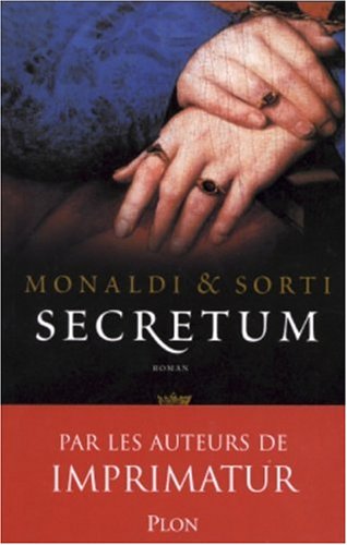 Livre ISBN 2259199925 Monaldi & Sorti – Secretum (Rita Monaldi)