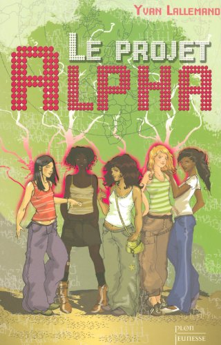 Livre ISBN 2259207189 Le projet alpha (Yvan Lallemand)