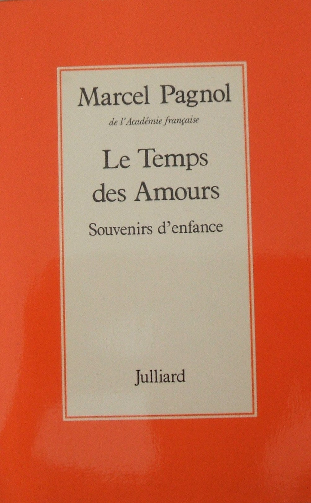 Livre ISBN 2260000789 Le temps des amours : souvenirs d'enfance (Marcel Pagnol)