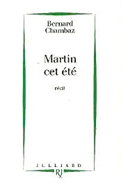 Livre ISBN 2260001114 Martin cet été (récit) (Bernard Chambaz)