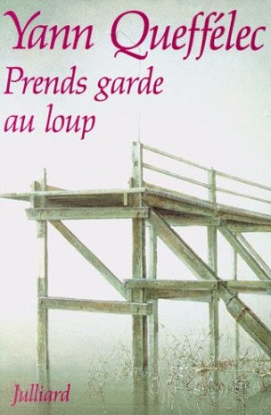 Livre ISBN 2260008712 Prends garde au loup (Yann Queffélec)