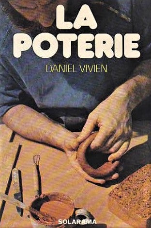 Livre ISBN 2263000836 La poterie (Daniel Vivien)
