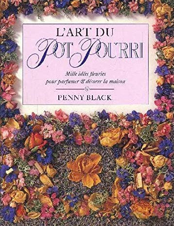Livre ISBN 2263015191 L'art du pot pourri (P. Black)
