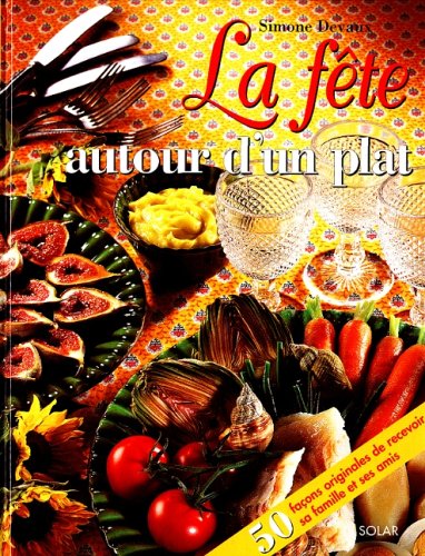 Livre ISBN 2263025030 La fête autour d'un plat (Simone Devaux)