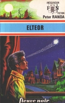 Anticipation Fiction # 757 : Elteor - Peter Randa