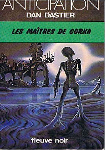 Livre ISBN 2265005347 Anticipation : Les Maîtres de Gorka (Dan Dastier)