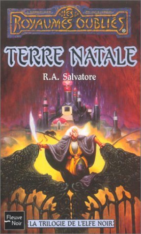 Livre ISBN 2265077240 Les royaumes oubliés # 4 : Terre natale (R.A. Salvatore)