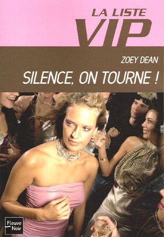 Livre ISBN 2265080810 La liste VIP # 3 : Silence, on tourne ! (Zoey Dean)