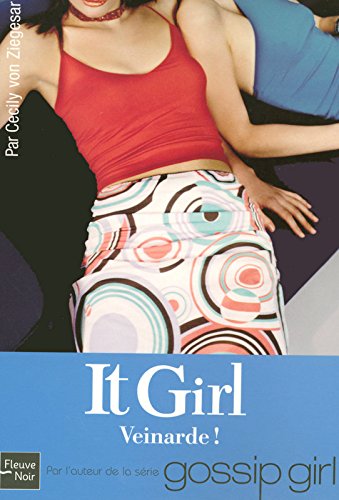 Livre ISBN 2265085324 It Girl (FR) # 5 : Veinarde ! (Cecily von Ziegesar)