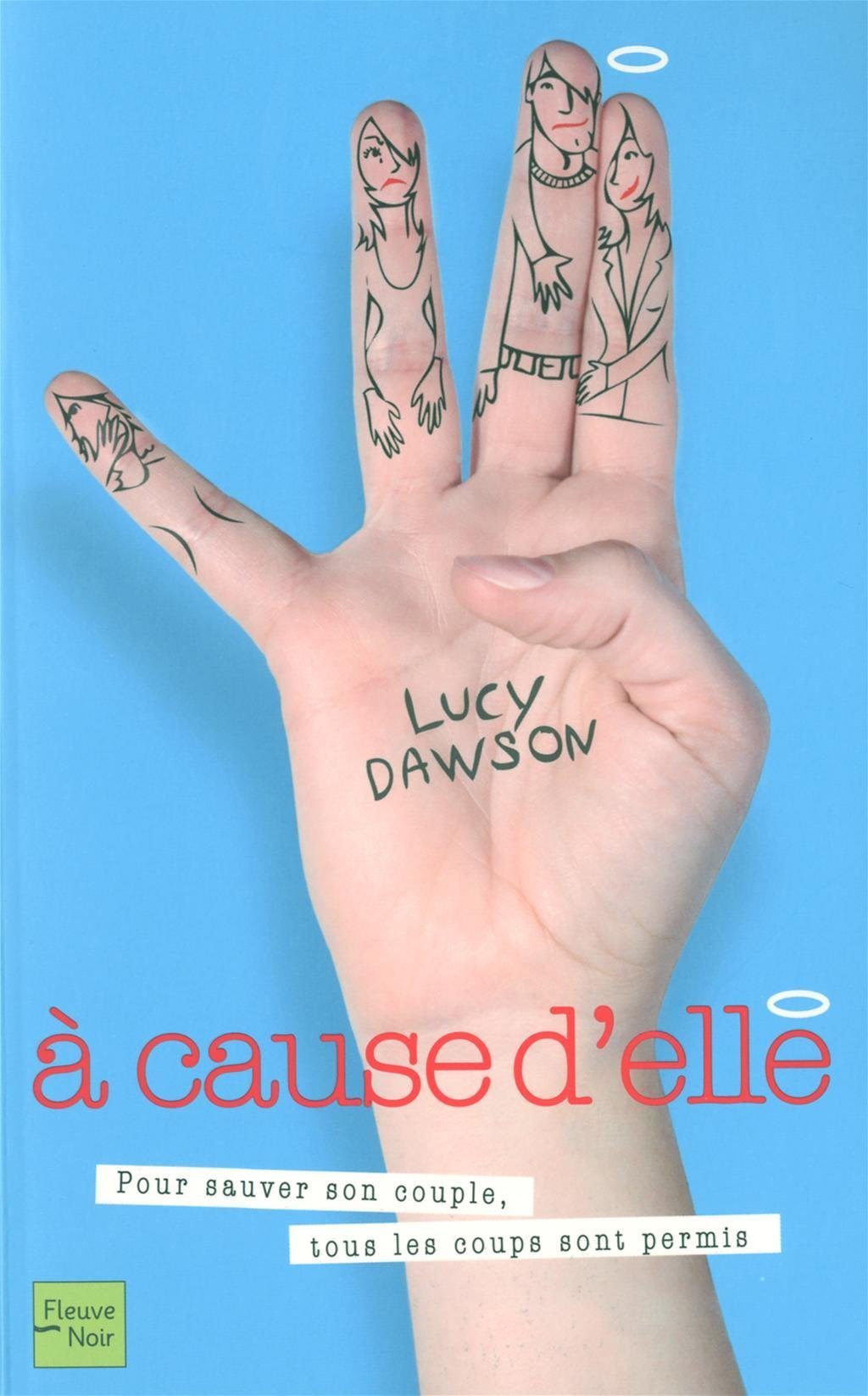 Livre ISBN 2265088587 À cause d'elle (Lucy Dawson)