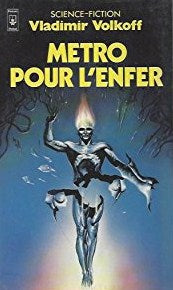 Livre ISBN 2266009834 Métro pour l'enfer (Vladimir Volkoff)